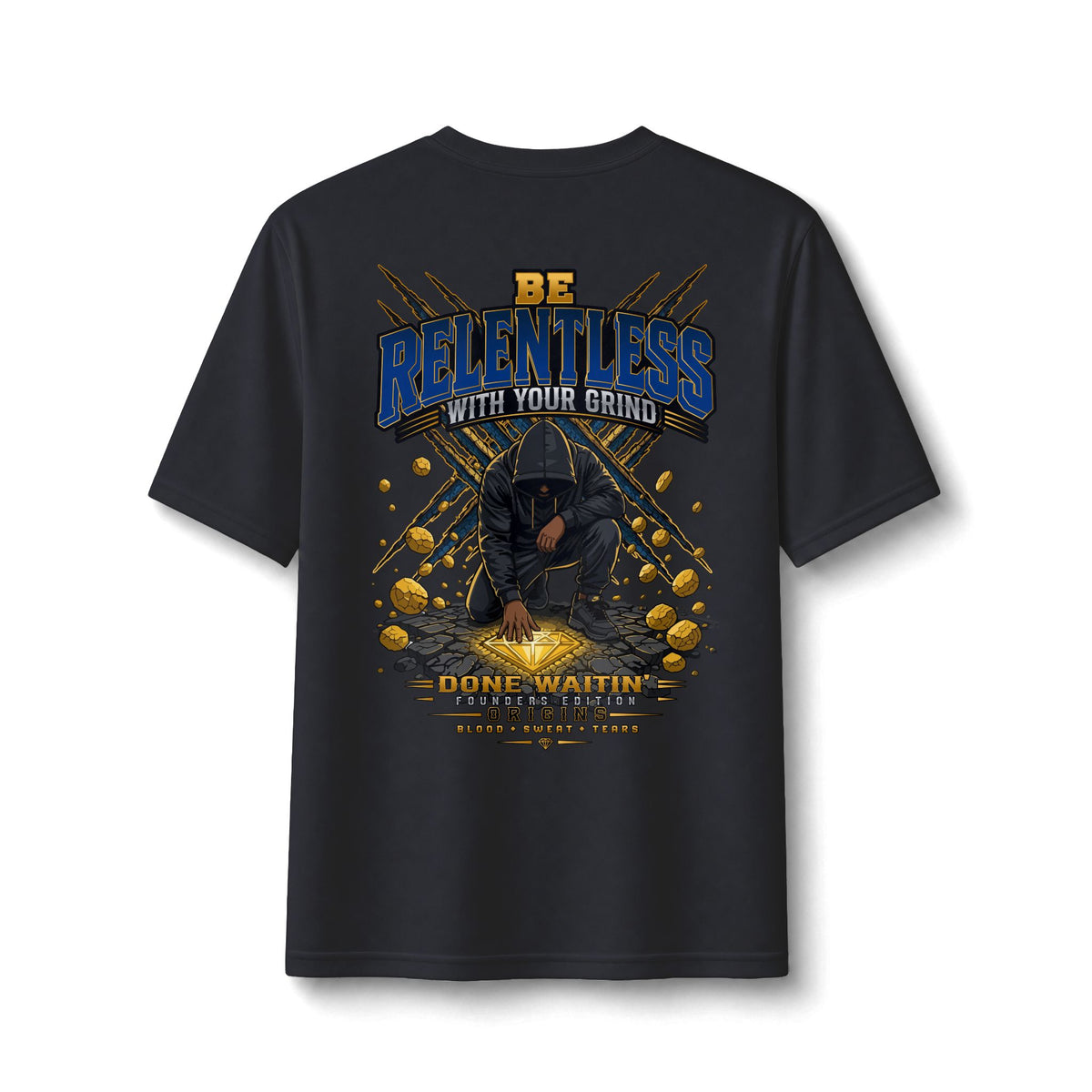 "Be Relentless with Your Grind" Performance Tee