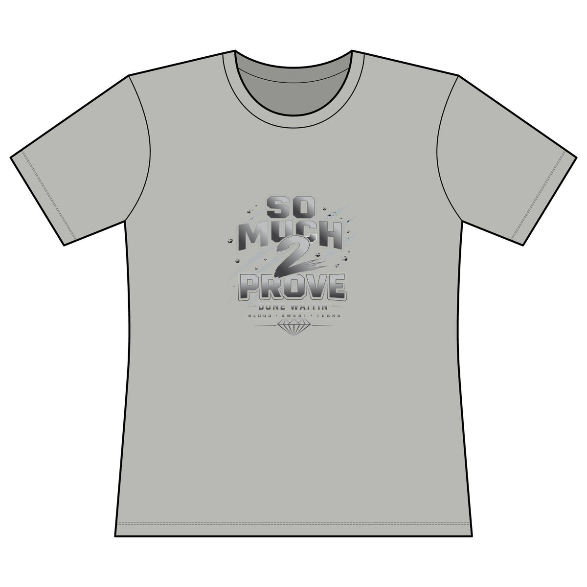 Women's Cooling Performance Tee — "So Much to Prove" Motivational Athletic Shirt