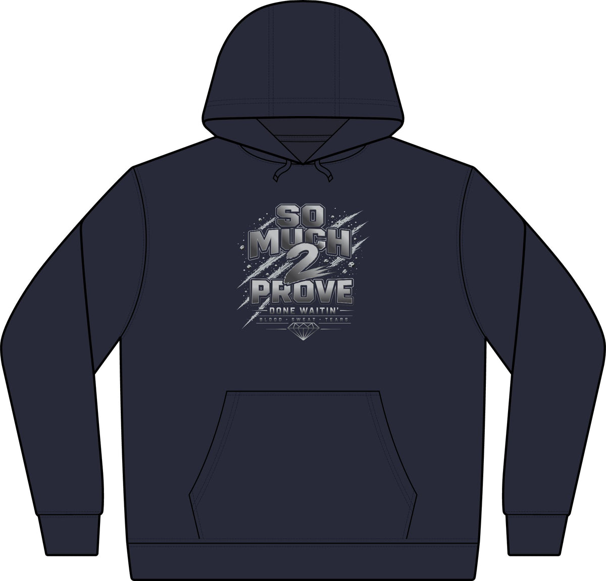 So Much 2 Prove Fleece Pullover Hoodie
