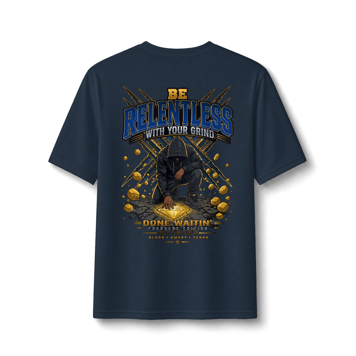 "Be Relentless with Your Grind" Performance Tee